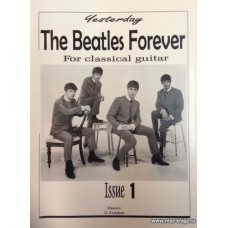 The BEATLES Forever (For classical guitar). Issue 1.