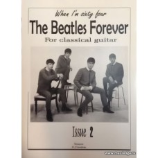 The BEATLES Forever (For classical guitar). Issue 2.