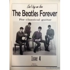 The BEATLES Forever (For classical guitar). Issue 4.